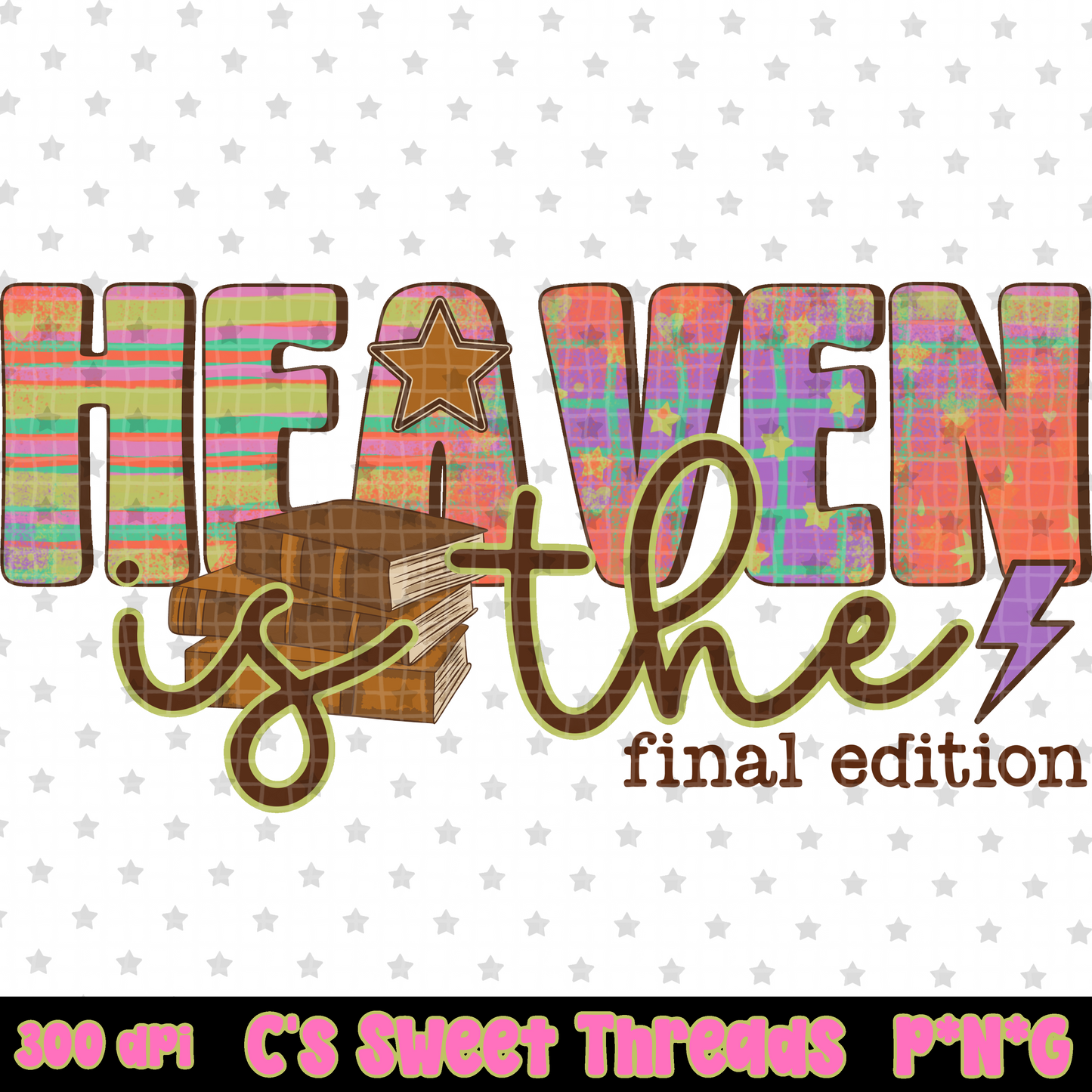 Heaven Is The Final Edition