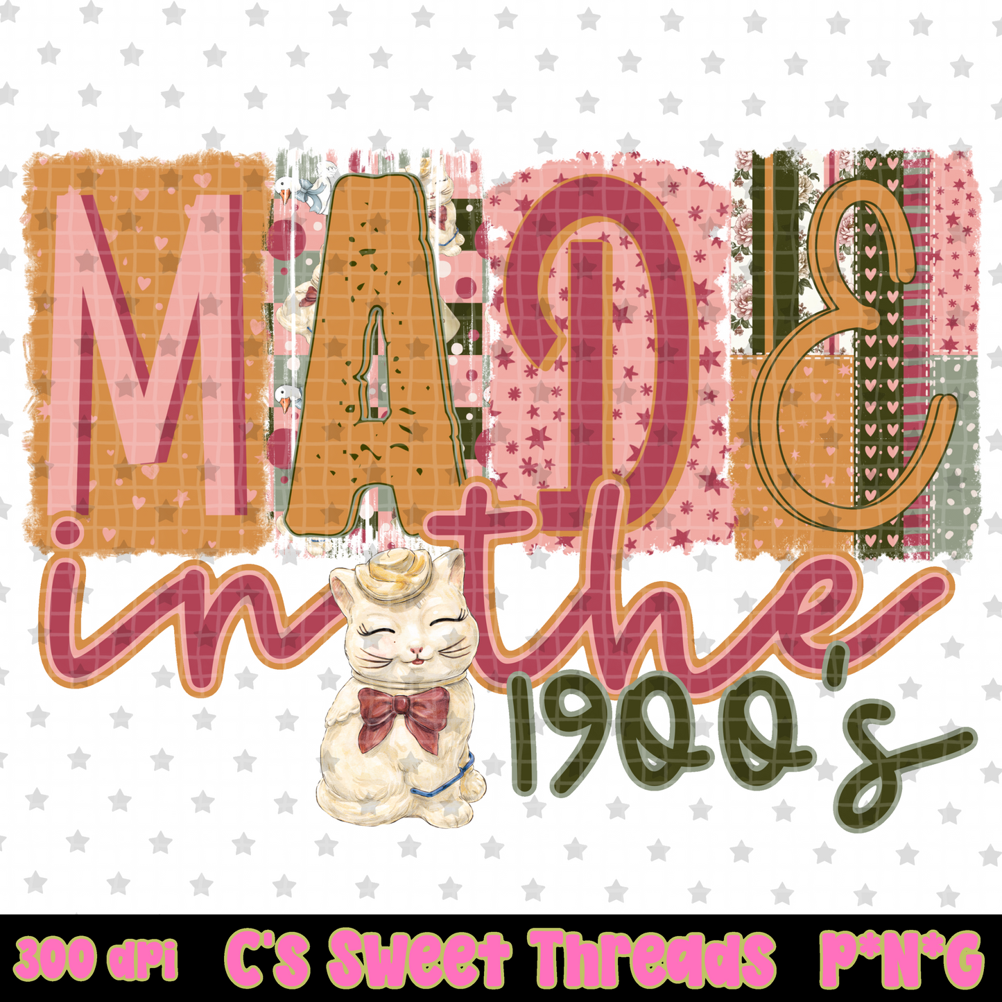 Made In The 1900’s