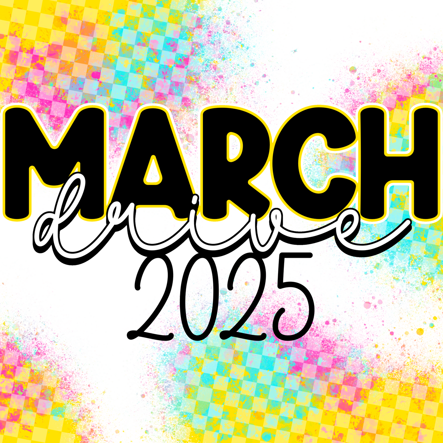 ‘25 March Drive
