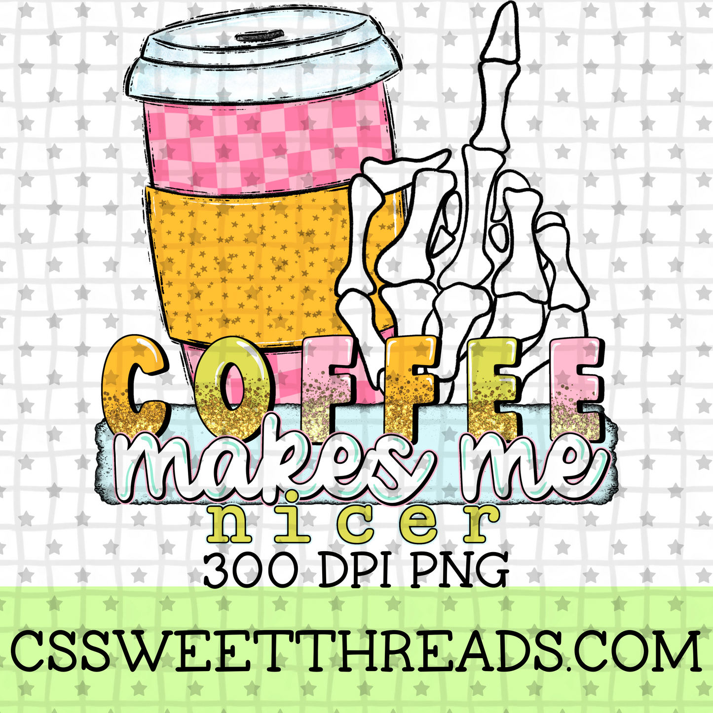 Coffee Makes Me Nicer