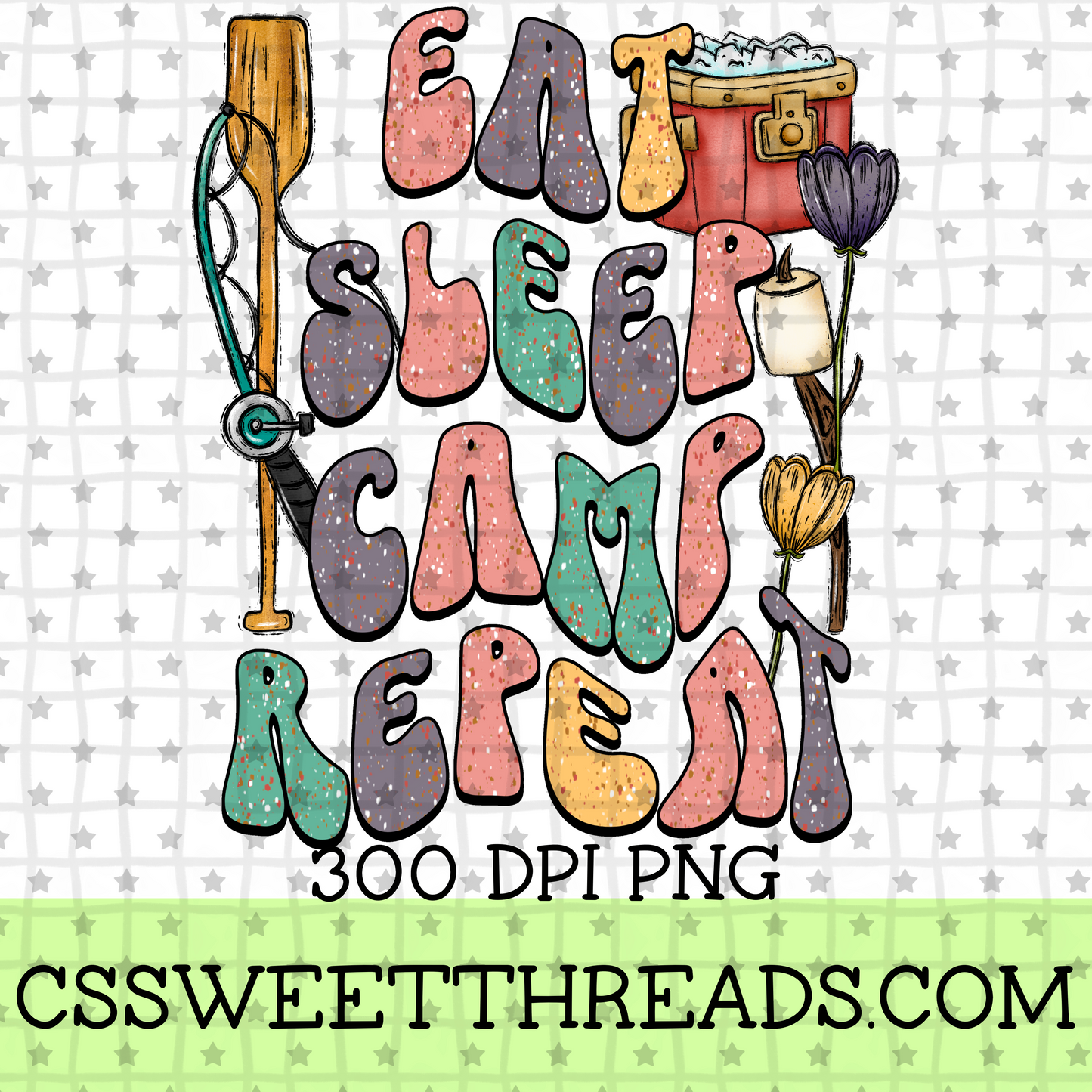Eat Sleep Camp Repeat