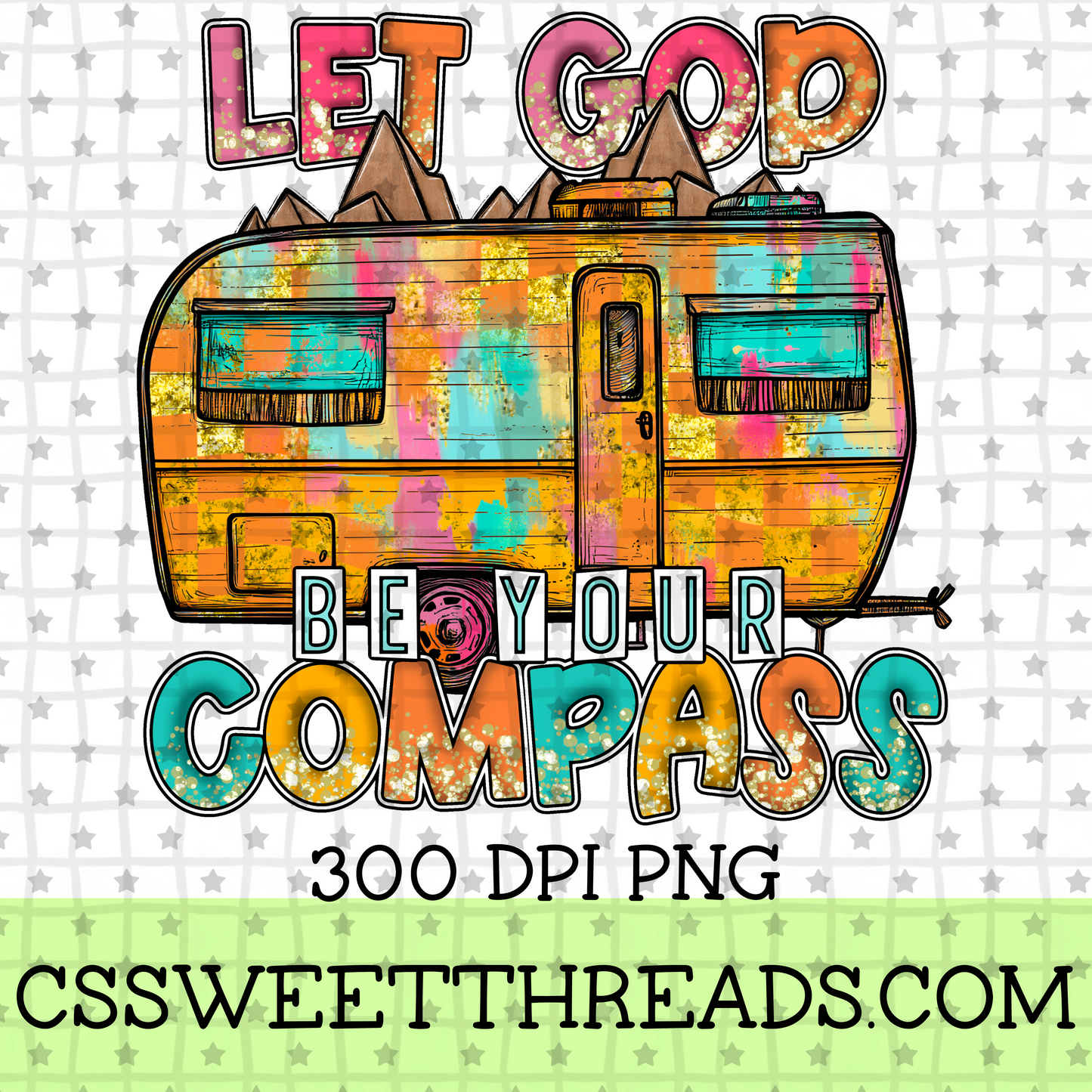 Let God Be Your Compass