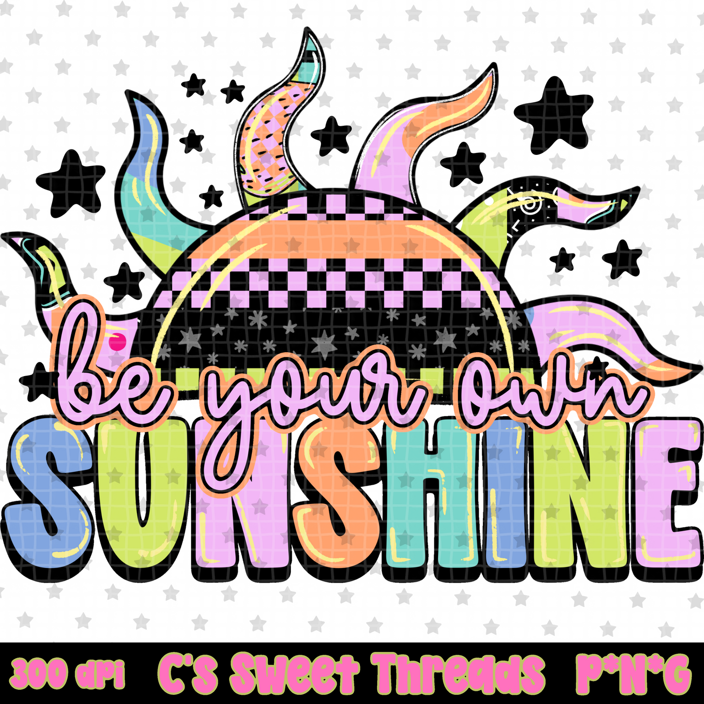 Be Your Own Sunshine