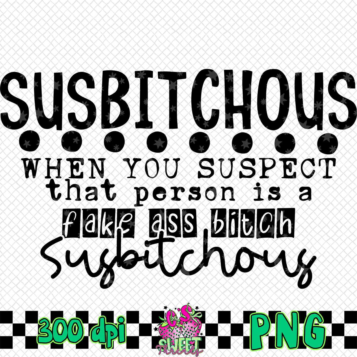 Susbitchous