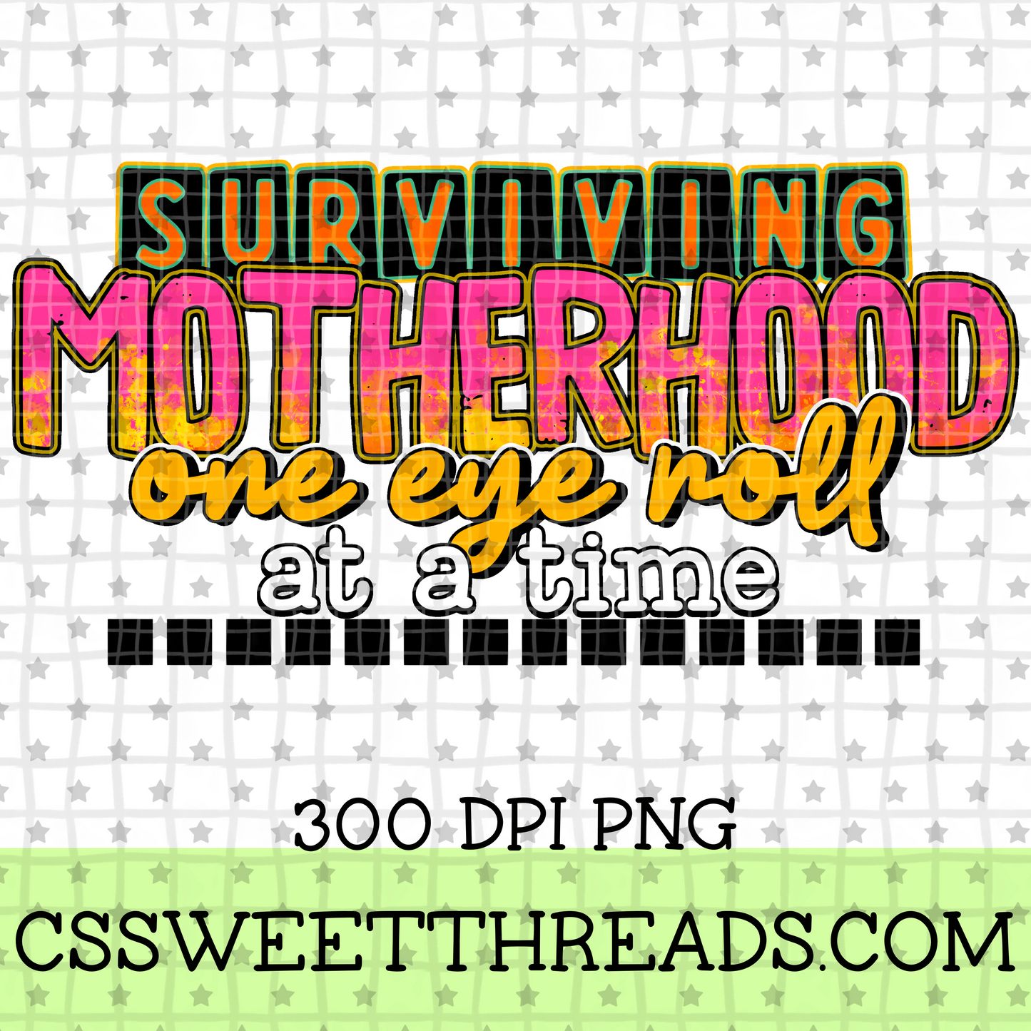 Surviving Motherhood