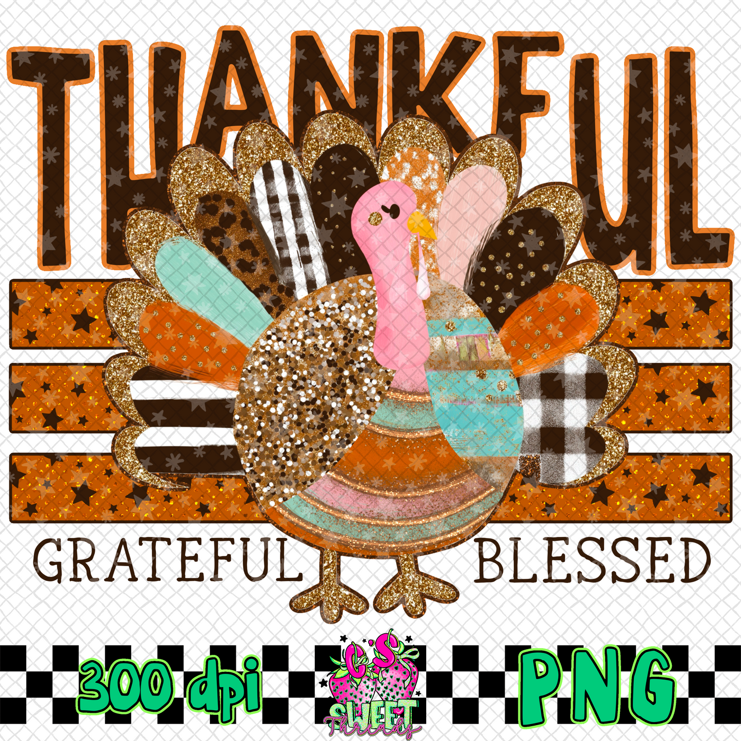 Thankful Grateful Blessed