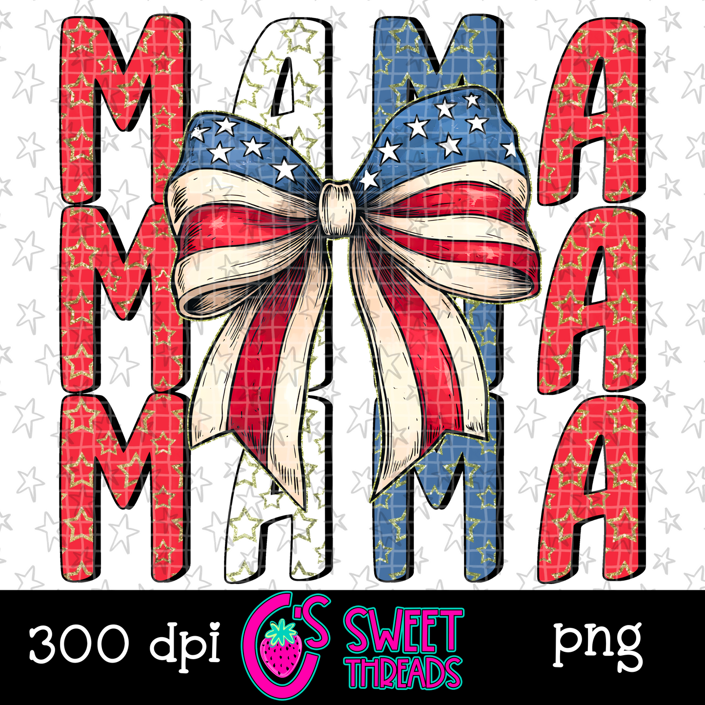 Mama 4th Of July
