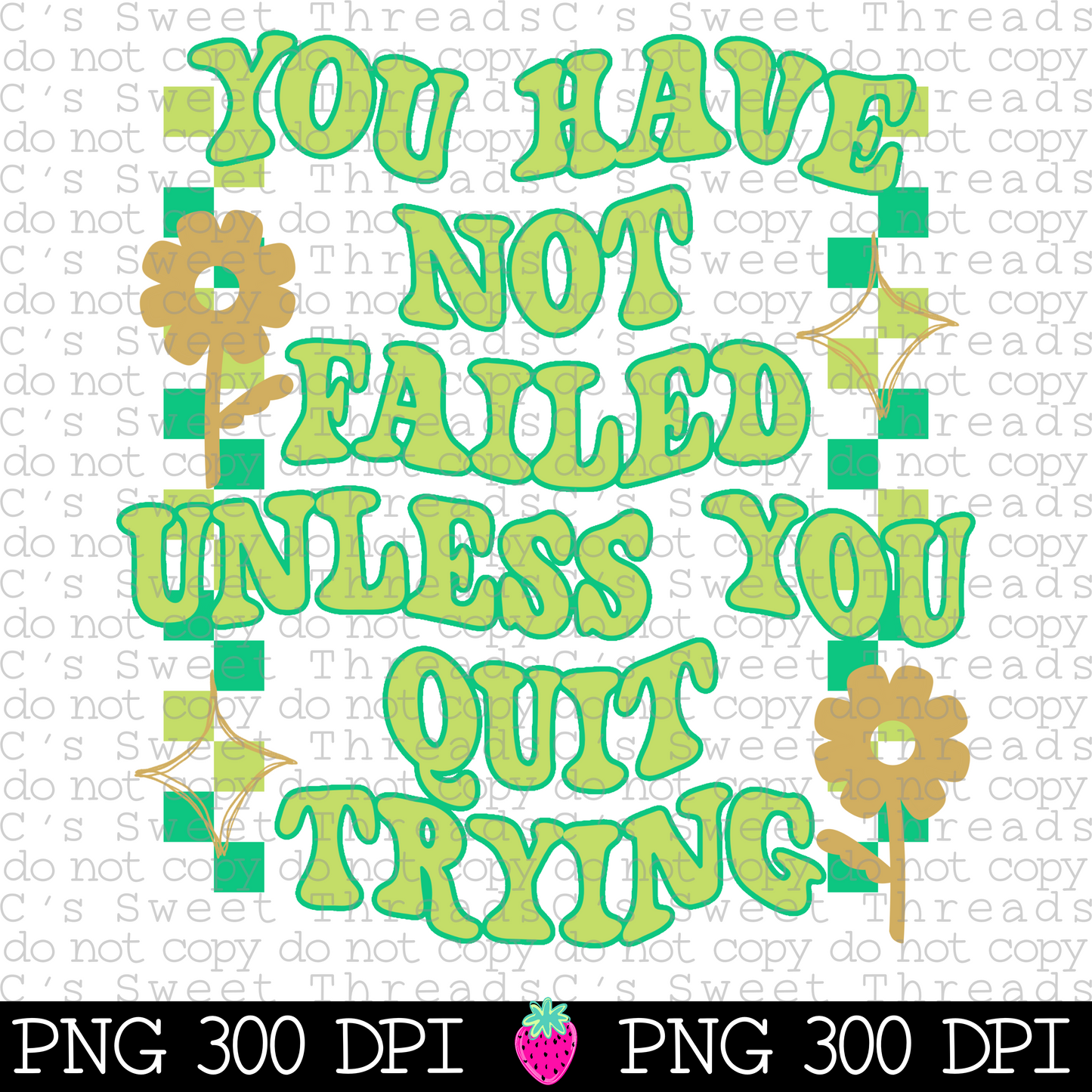 You Have Not Failed