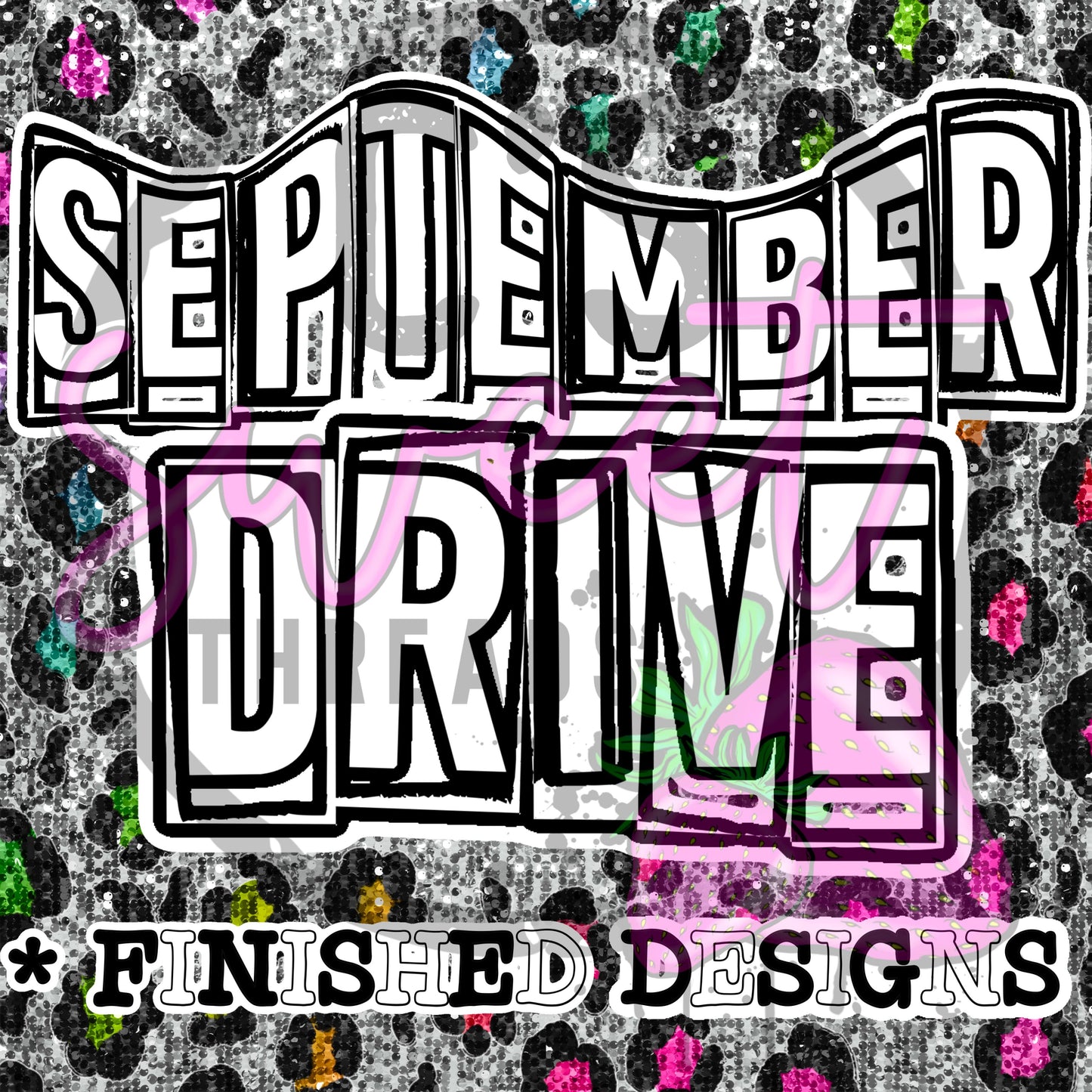 SEPTEMBER 2023 FINISHED DRIVE