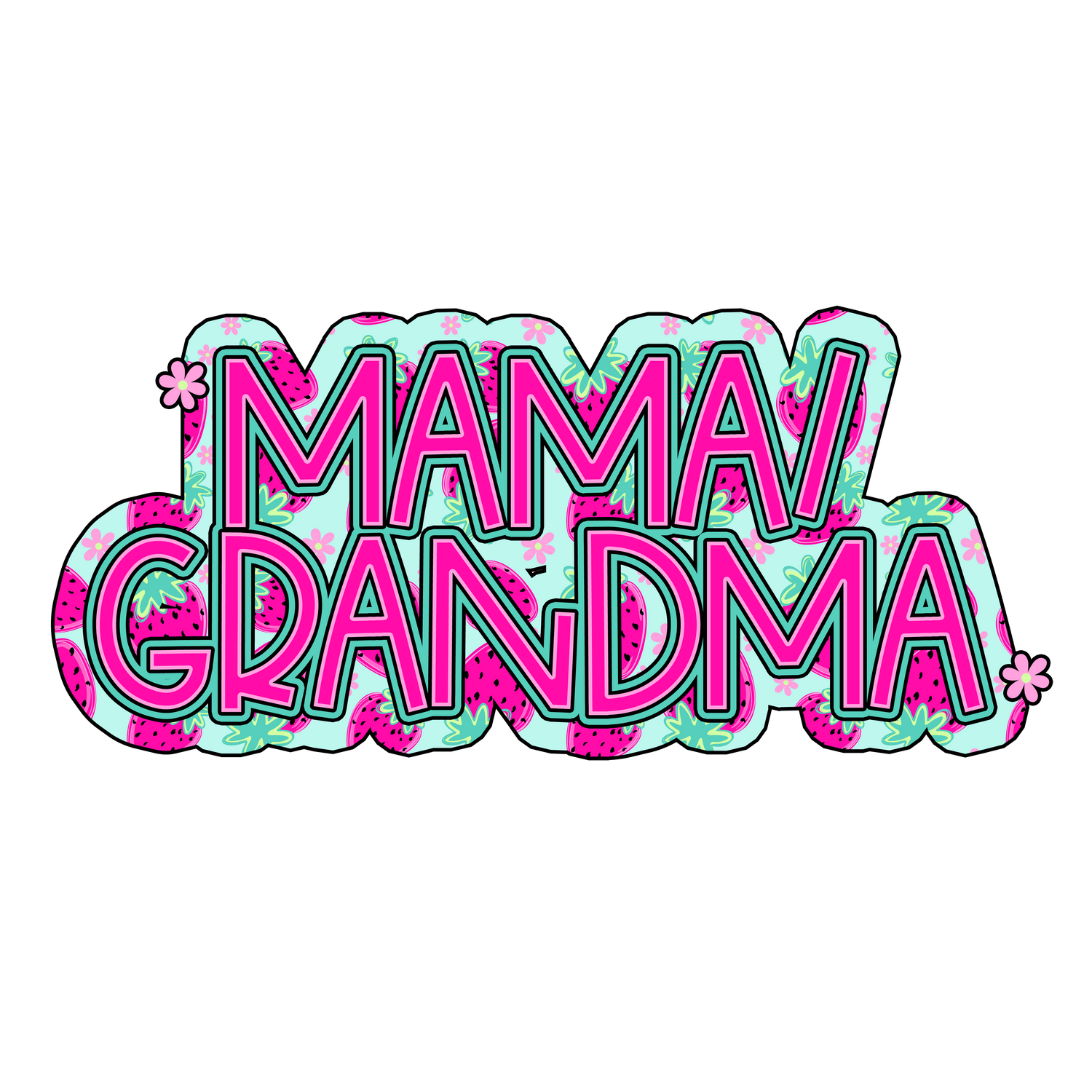 Mama/Grandma