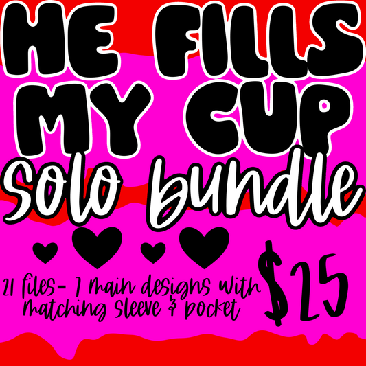 He Fills My Cup Valentine’s Day Solo Bundle