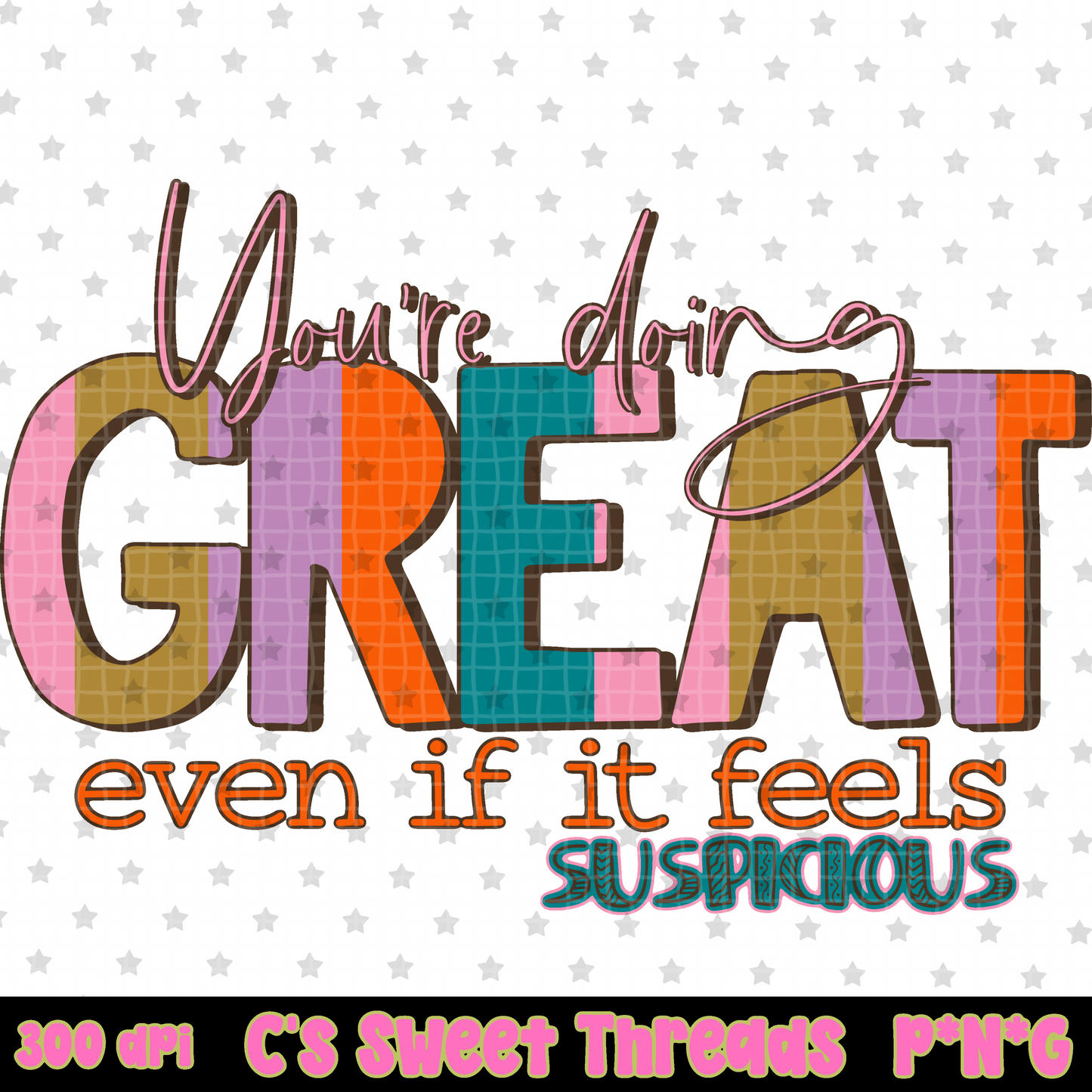 You’re Doing Great