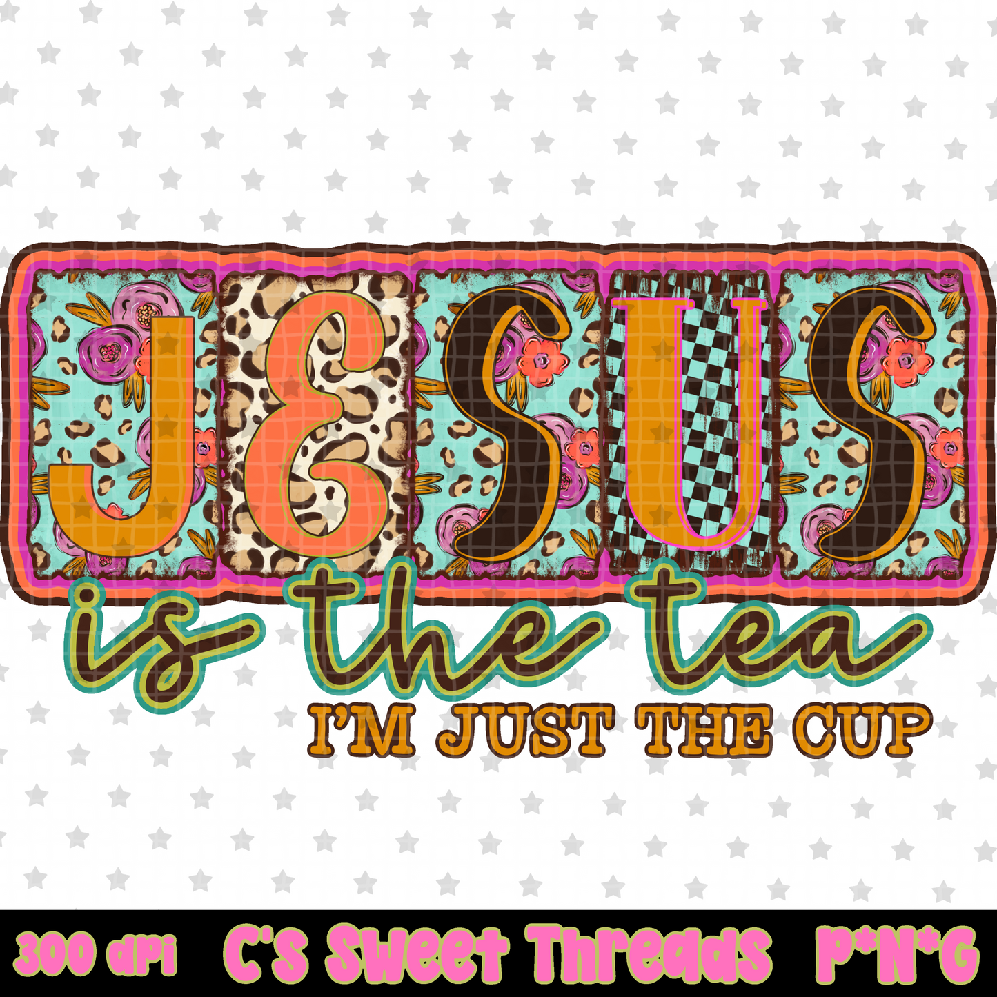 Jesus Is The Tea
