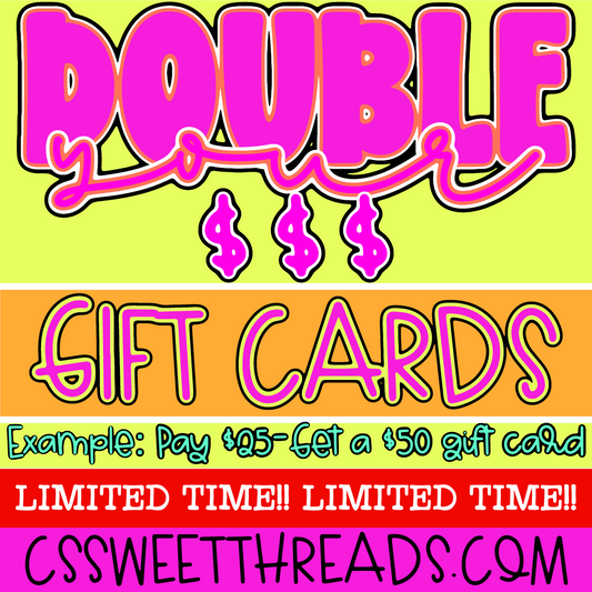 C’s Sweet Threads Double Value Gift Card Special