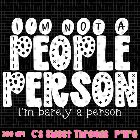 I’m Not A People Person Single Color B+W