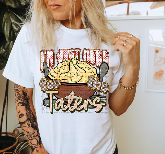 I’m Just Here For The Taters