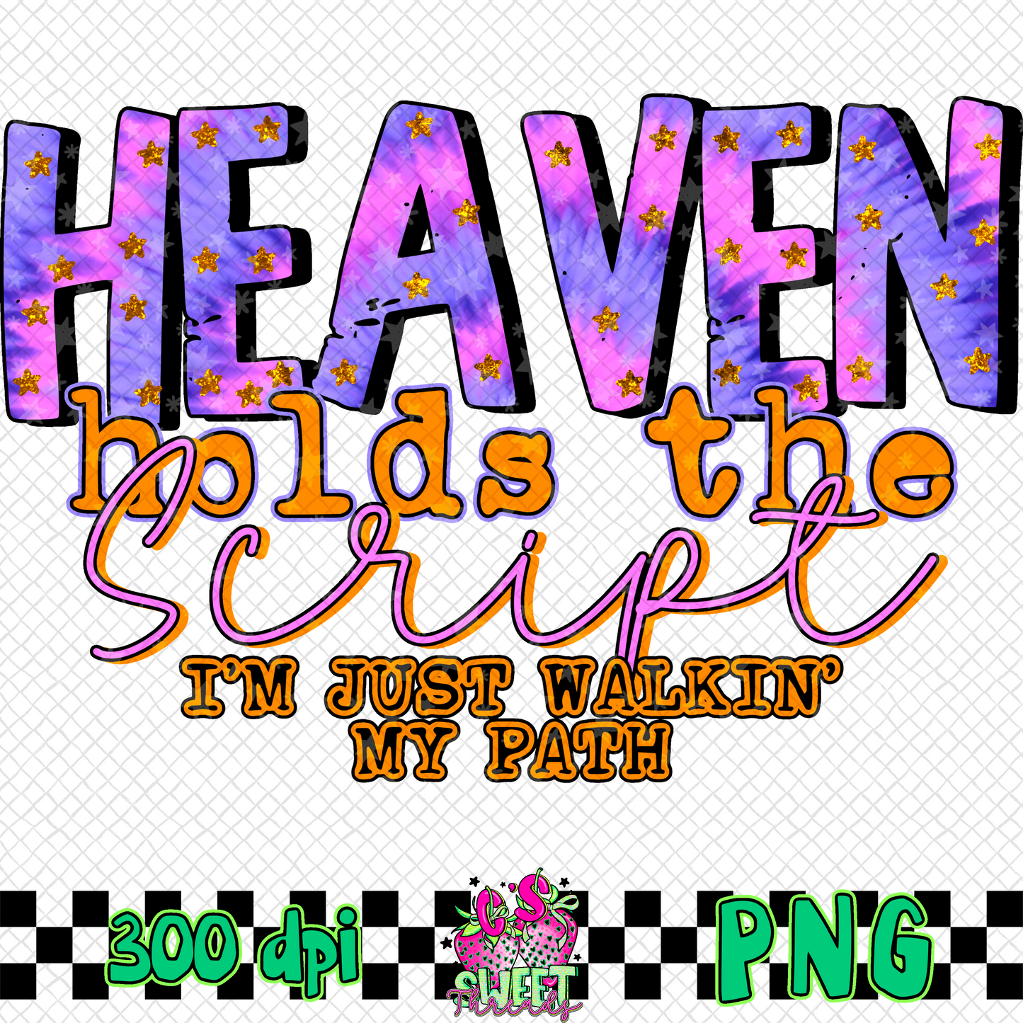 Heaven Holds The Script