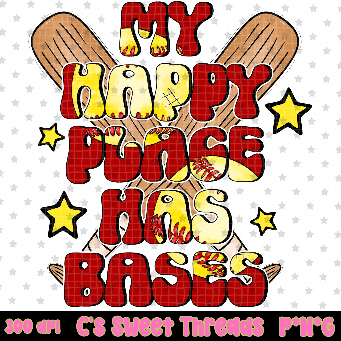 My Happy Place Has Bases Softball