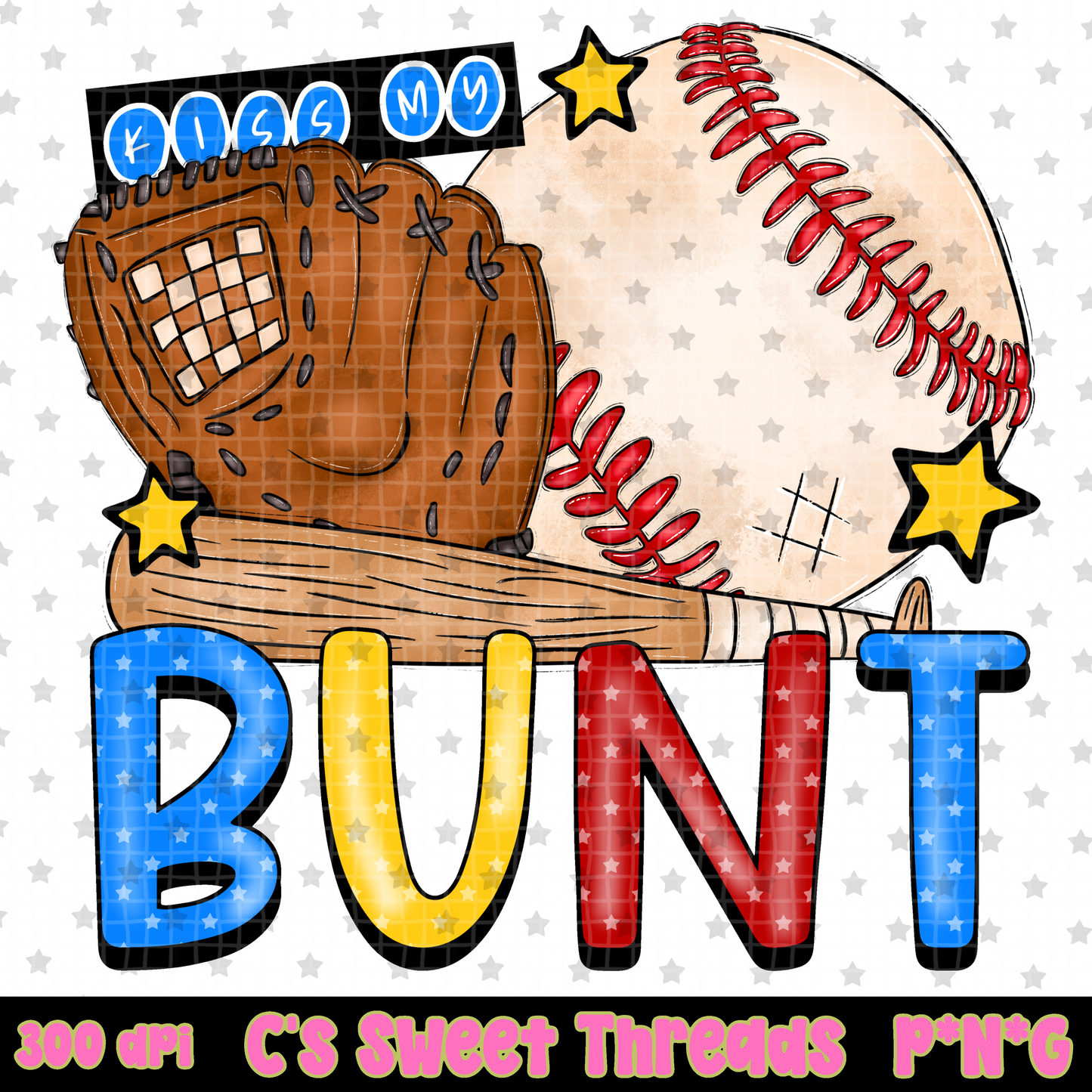 Kiss My Bunt Baseball