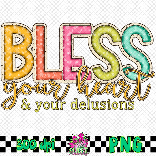 Bless Your Heart