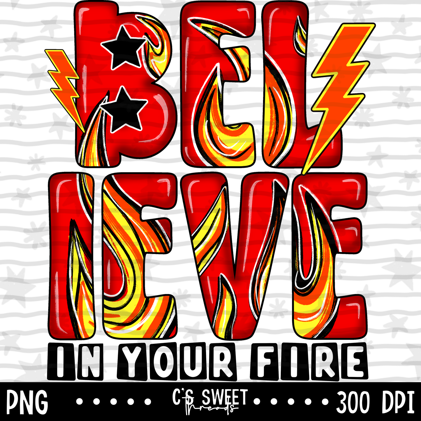 Believe In Your Fire