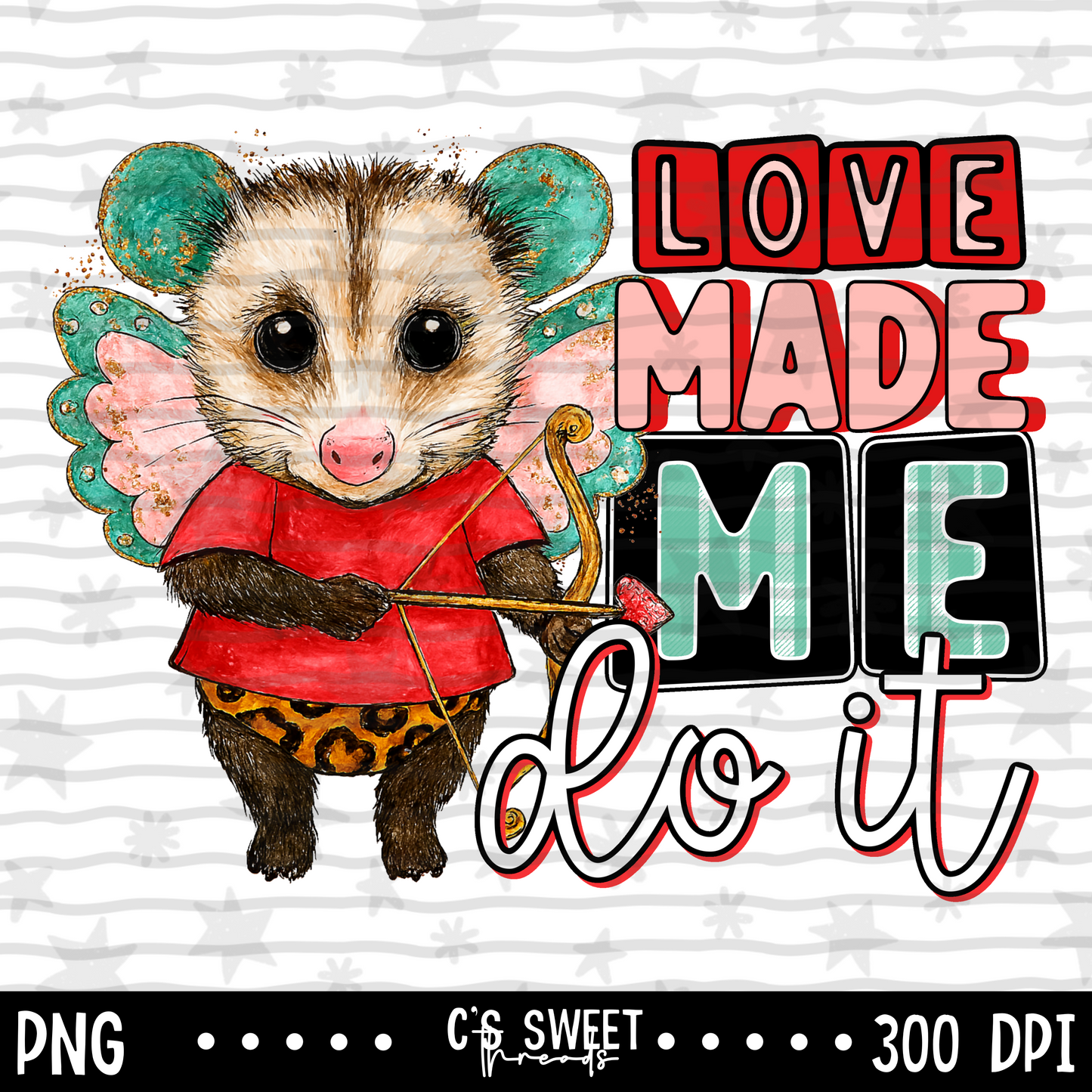 Love Made Me Do It