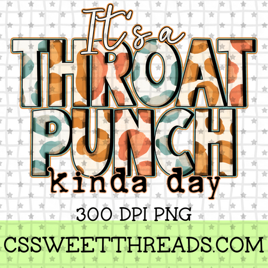 It’s A Throat Punch Kinda Day