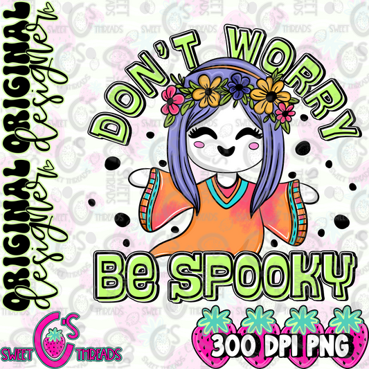 Don’t Worry Be Spooky