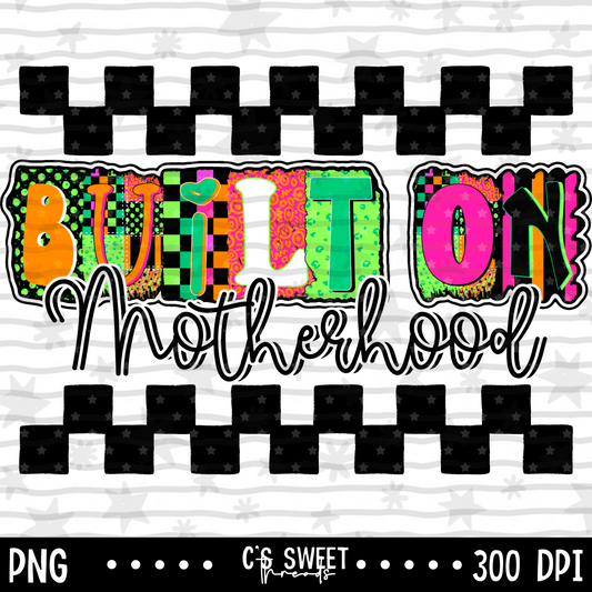 Built On Motherhood