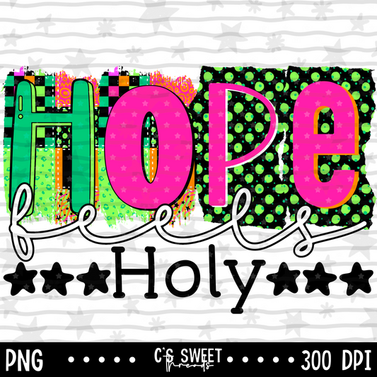 Hope Feels Holy