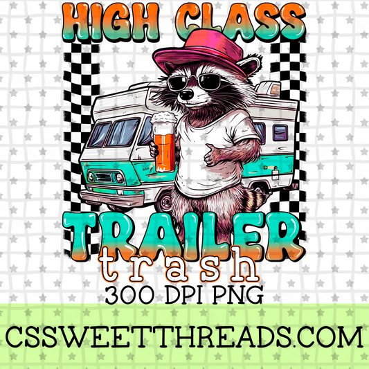 High Class Trailer Trash