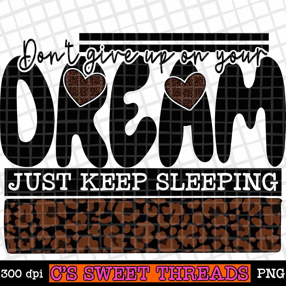 Don’t Give Up On Your Dream