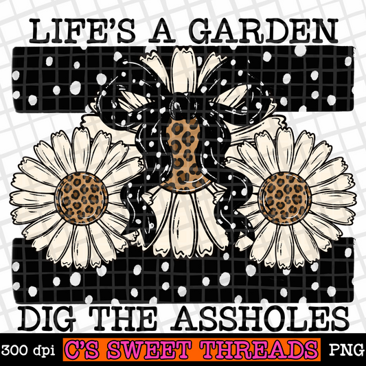 Life’s A Garden