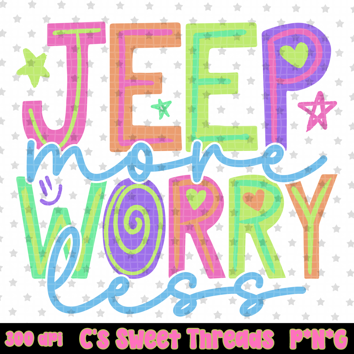 J More Worry Less
