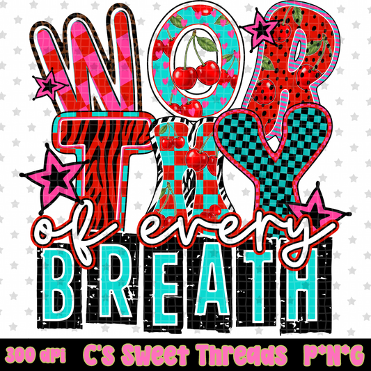 Worthy Of Every Breath