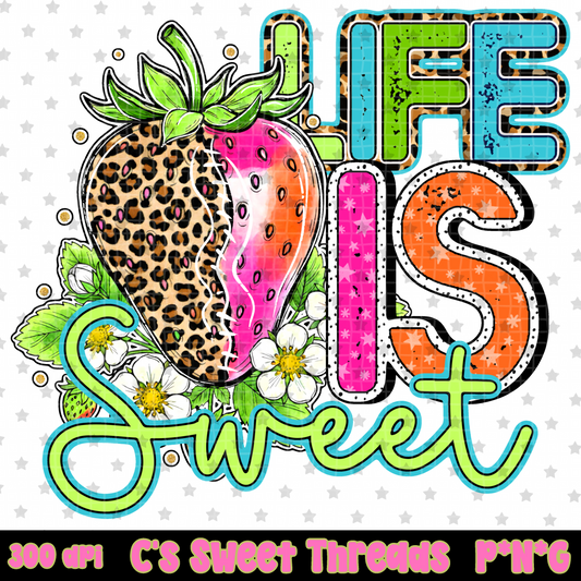 Life Is Sweet