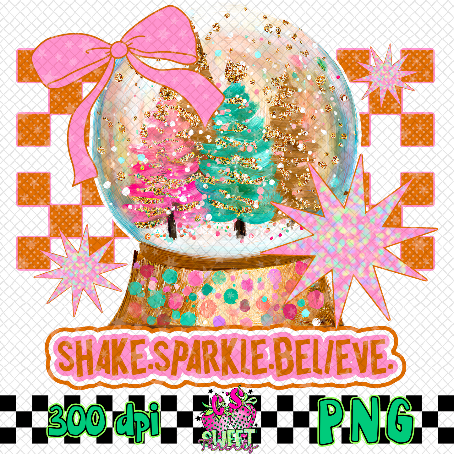 Shake.Sparkle.Believe.