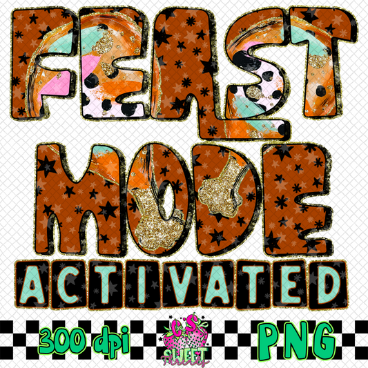 Feast Mode Activated