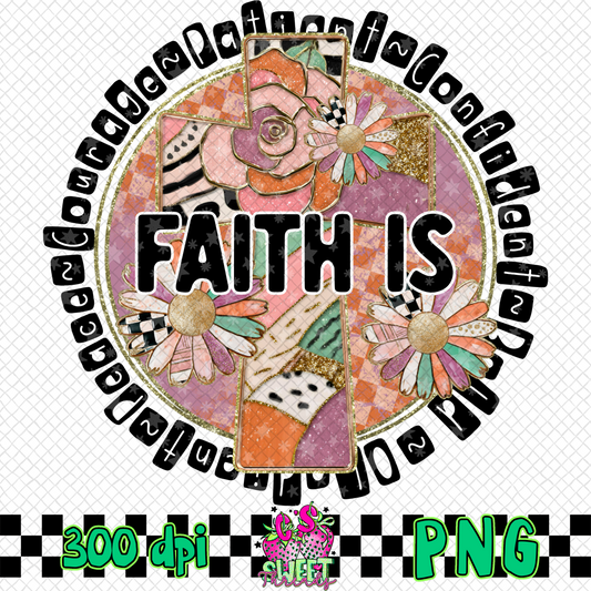 Faith Is
