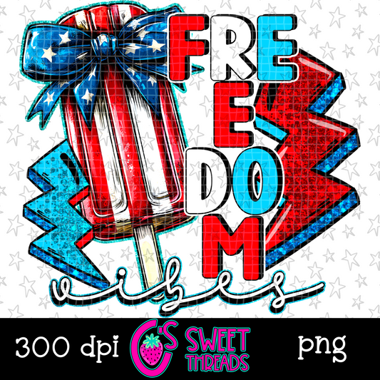 Freedom Vibes