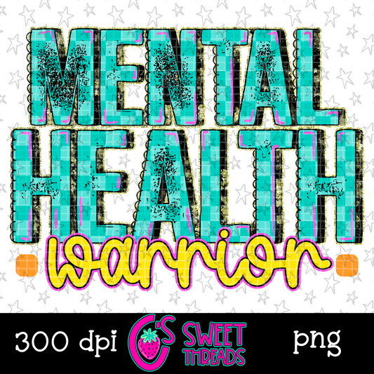 Mental Health Warrior