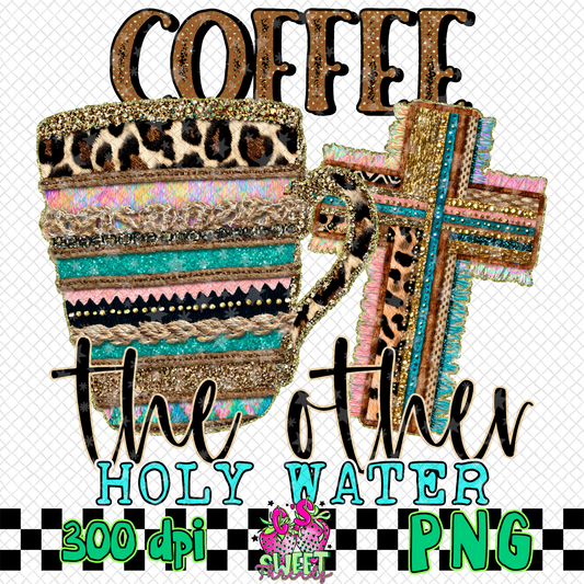 Coffee The Other Holy Water