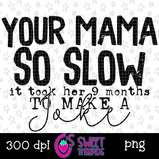 Your Mama