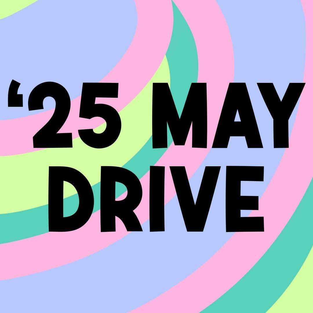 ‘25 May Drive