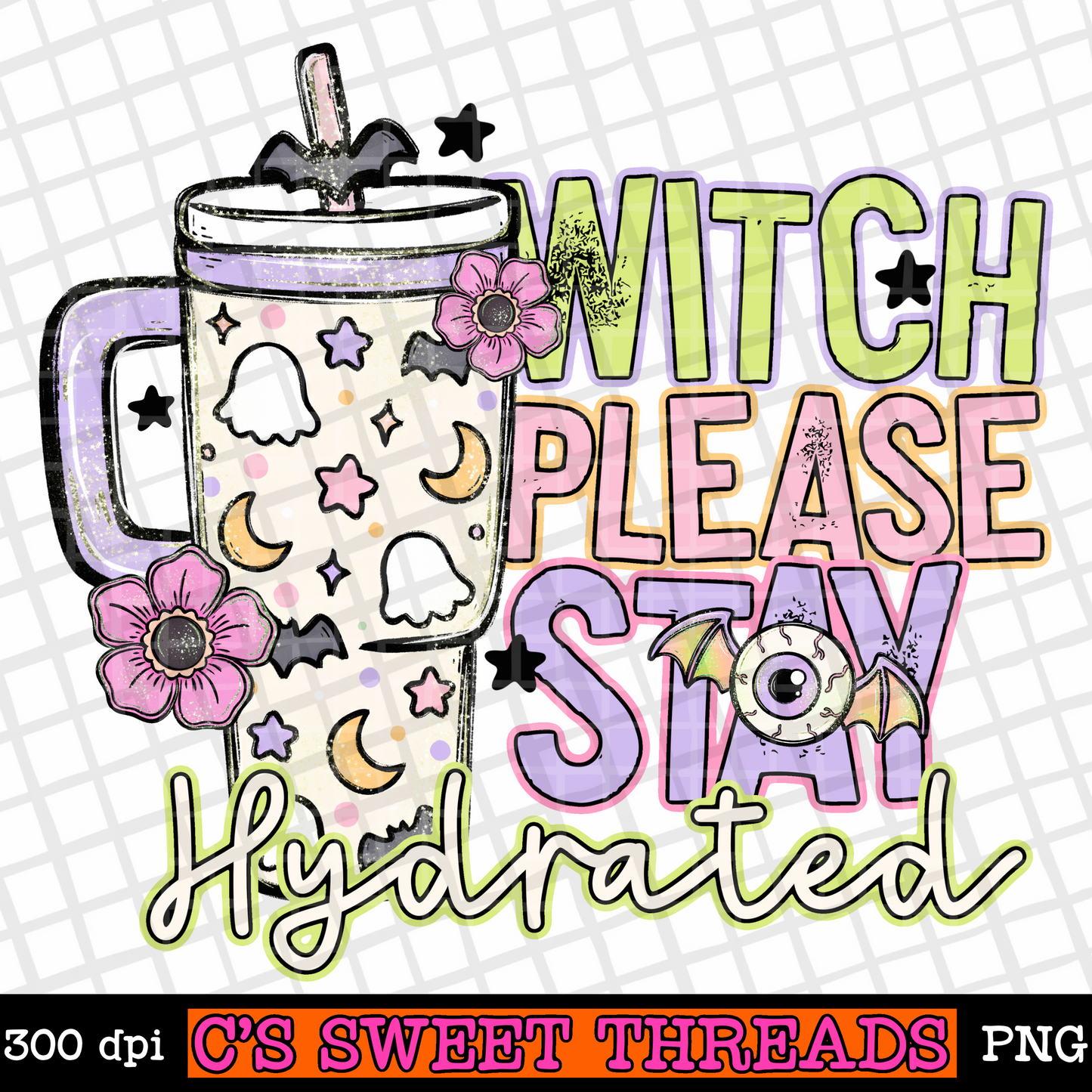 Stay Hydrated- Digital PNG Design