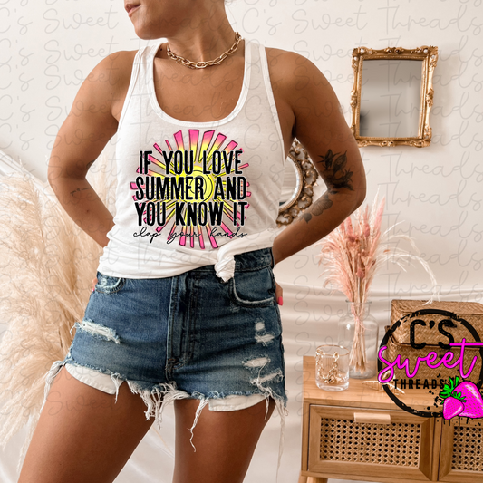 If you love summer and you know it