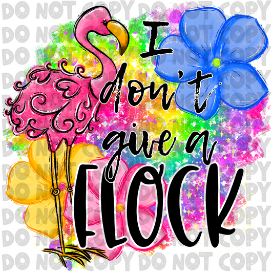 I don’t give a flock