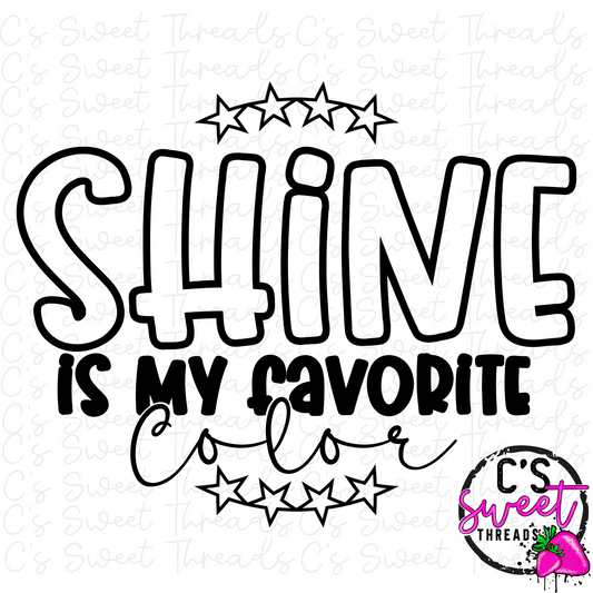 Shine is my favorite color,digital download