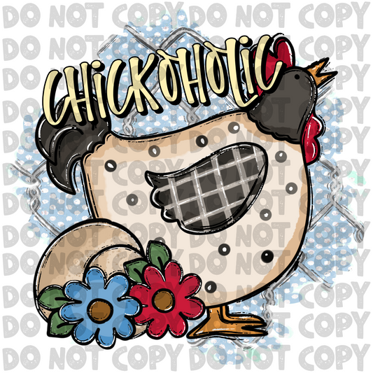 Chickoholic