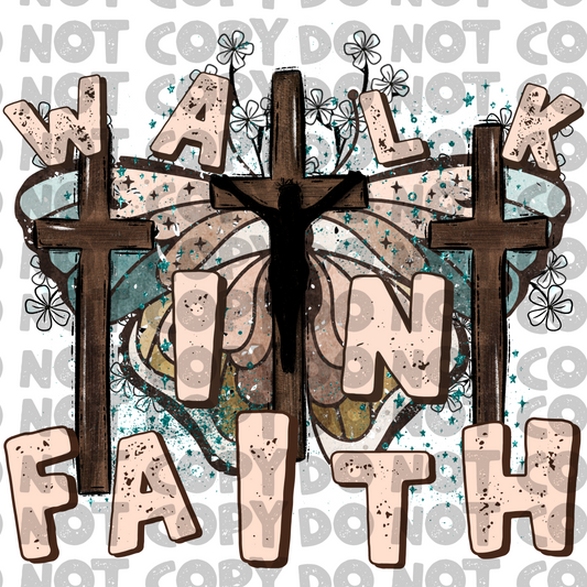 Walk in faith